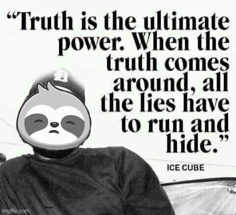 #SoTrueMemes #ISaidThis | image tagged in ice cube quote | made w/ Imgflip meme maker