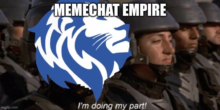 MEMECHAT EMPIRE | made w/ Imgflip meme maker