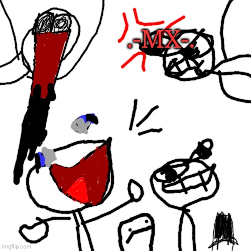 Blank Transparent Square Meme | .-MX-. | image tagged in memes,blank transparent square | made w/ Imgflip meme maker