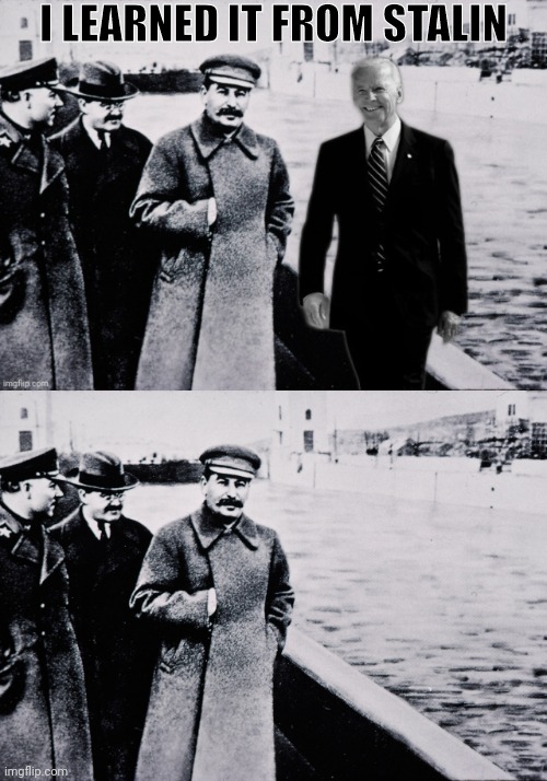 I LEARNED IT FROM STALIN | made w/ Imgflip meme maker