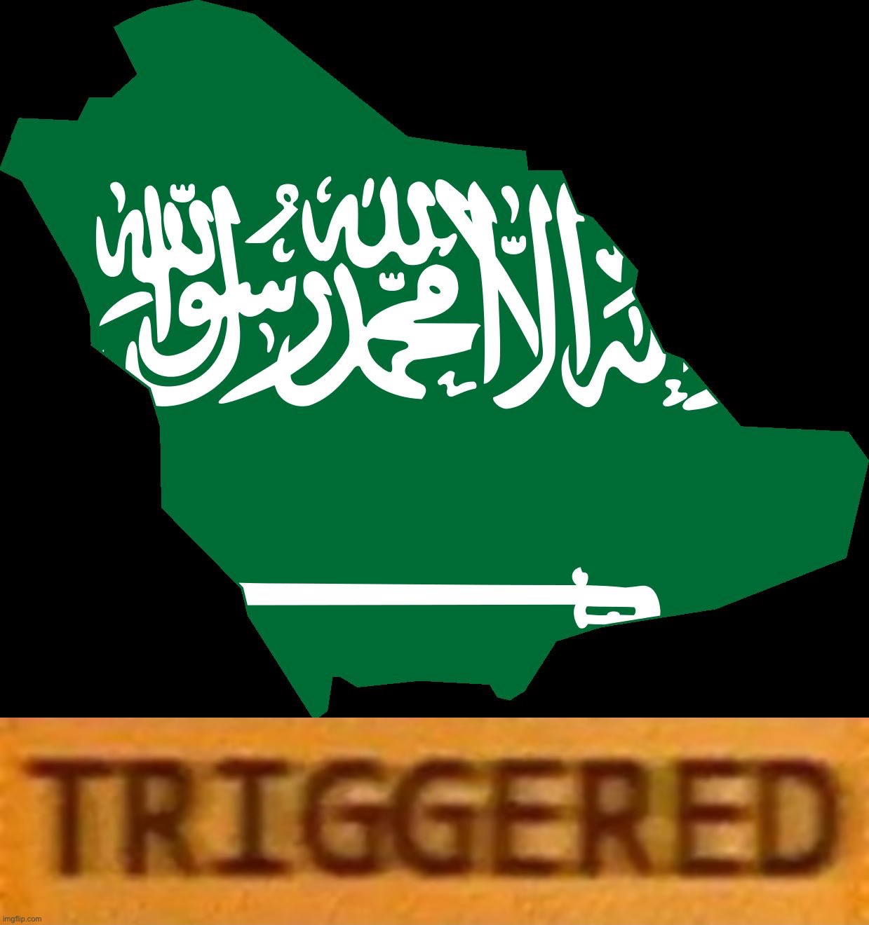 image tagged in saudi arabia map,triggered banner | made w/ Imgflip meme maker