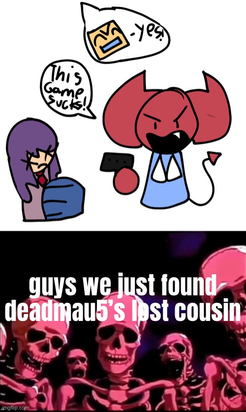 poking fun at DeviantArt users in Imgflip, part 1 | guys we just found deadmau5’s lost cousin | image tagged in mega industrial moment | made w/ Imgflip meme maker