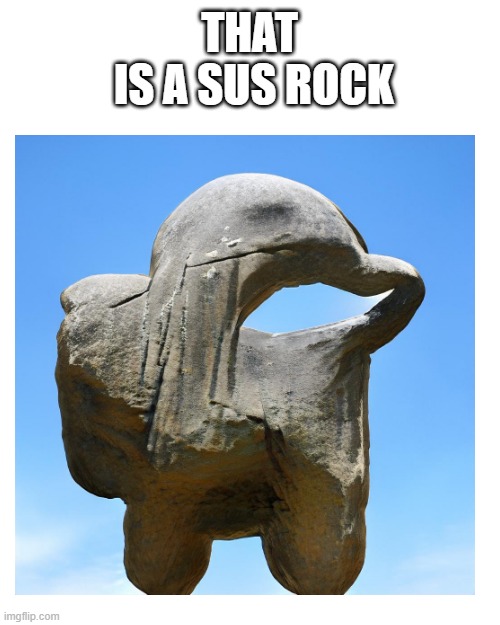 Sus Rock Meme Generator - Imgflip