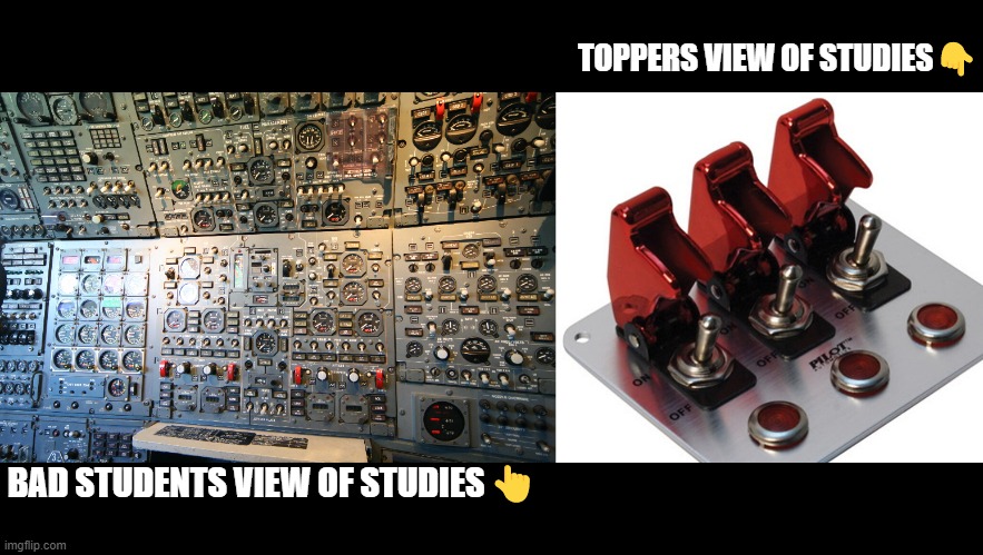 Topper vs. Bad student | TOPPERS VIEW OF STUDIES👇; BAD STUDENTS VIEW OF STUDIES👆 | image tagged in funny | made w/ Imgflip meme maker