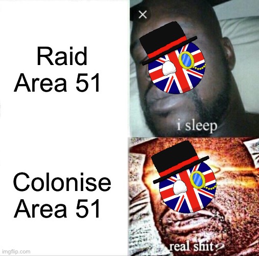 Sleeping Shaq | Raid Area 51; Colonise Area 51 | image tagged in memes,sleeping shaq | made w/ Imgflip meme maker