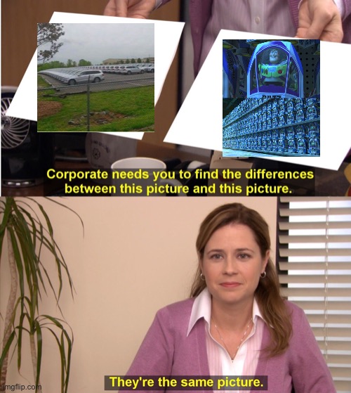 They're The Same Picture Meme | image tagged in memes,they're the same picture | made w/ Imgflip meme maker