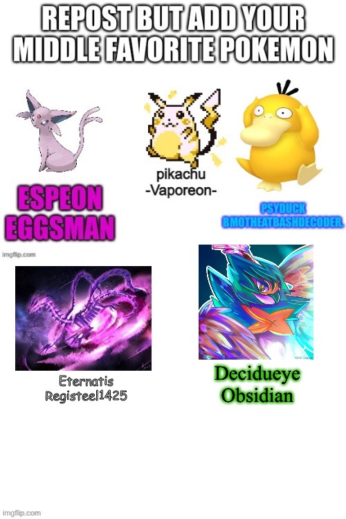 Decidueye
Obsidian | made w/ Imgflip meme maker
