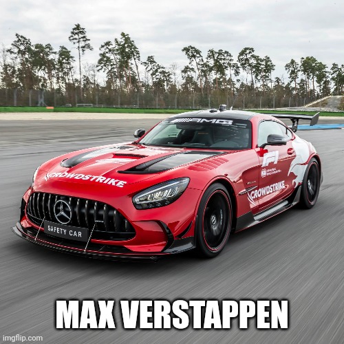 Iykyk | MAX VERSTAPPEN | image tagged in f1 | made w/ Imgflip meme maker