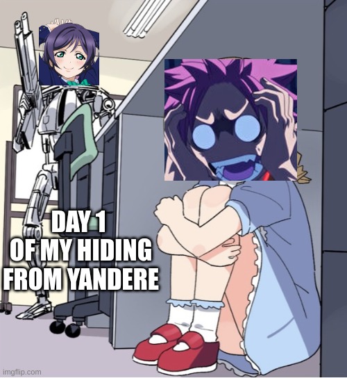 save me | DAY 1  OF MY HIDING FROM YANDERE | image tagged in anime girl hiding from terminator,save me | made w/ Imgflip meme maker