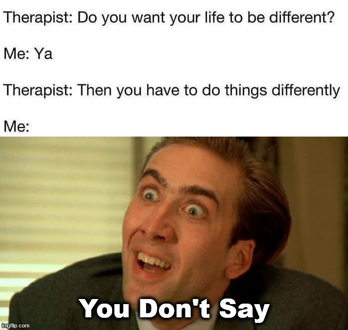 Captain Obvious | You Don't Say | image tagged in c and o m-1 turbine | made w/ Imgflip meme maker