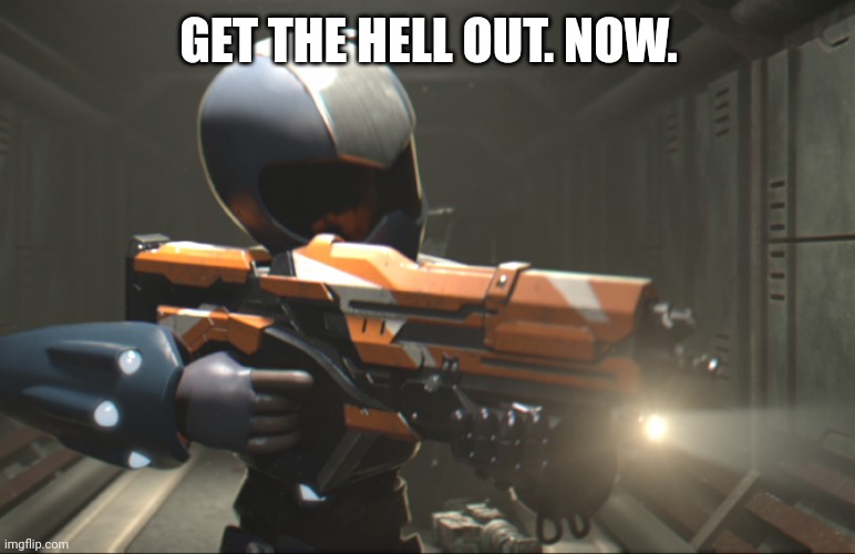 Toonami tom with a gun | GET THE HELL OUT. NOW. | image tagged in toonami tom with a gun | made w/ Imgflip meme maker