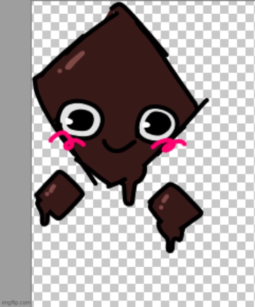 its canon that she is a piece of chocolate now. | made w/ Imgflip meme maker