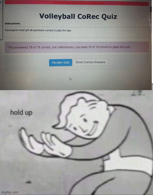 Fallout Hold Up | image tagged in fallout hold up | made w/ Imgflip meme maker