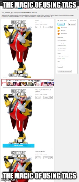 THE MAGIC OF USING TAGS; THE MAGIC OF USING TAGS | made w/ Imgflip meme maker