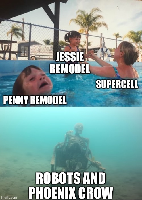 Am I the only one who remembers this? | JESSIE REMODEL; SUPERCELL; PENNY REMODEL; ROBOTS AND PHOENIX CROW | image tagged in swimming pool kids | made w/ Imgflip meme maker
