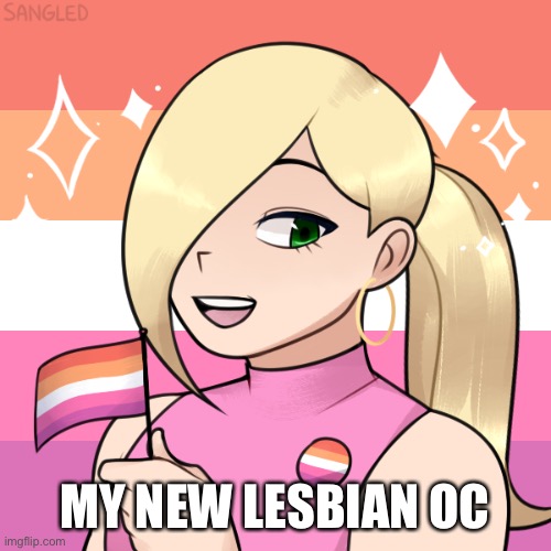 MY NEW LESBIAN OC | made w/ Imgflip meme maker