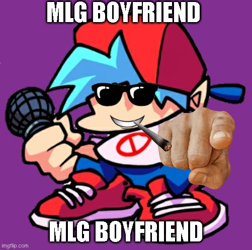 MLG Boyfriend | MLG BOYFRIEND; MLG BOYFRIEND | image tagged in add a face to boyfriend friday night funkin | made w/ Imgflip meme maker