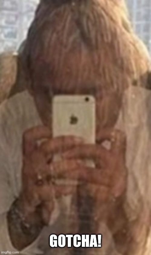 GOTCHA! | made w/ Imgflip meme maker