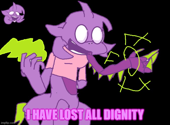Because I hate myself. | I HAVE LOST ALL DIGNITY | image tagged in pibby,fnf,mlp | made w/ Imgflip meme maker