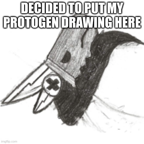 a protogen drawing i made a while back | DECIDED TO PUT MY PROTOGEN DRAWING HERE | made w/ Imgflip meme maker