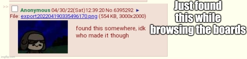 Should I be worried? | Just found this while browsing the boards | made w/ Imgflip meme maker