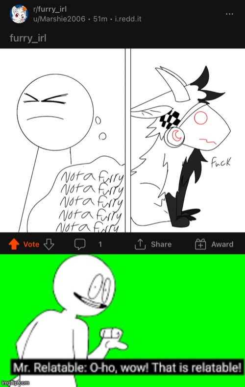 This pretty much sums up how I joined the furries | image tagged in that is relatable | made w/ Imgflip meme maker