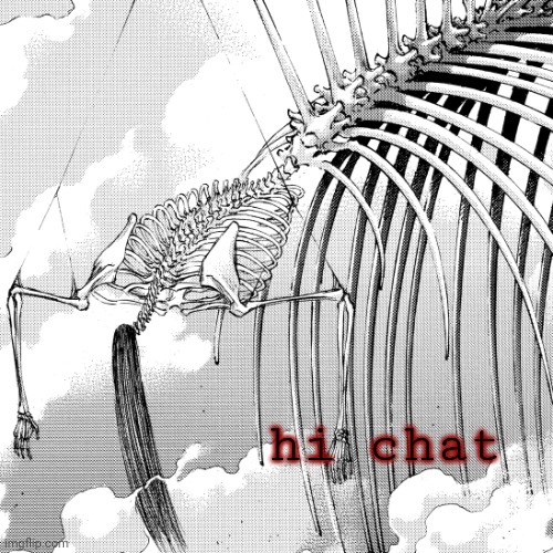 . | hi chat | made w/ Imgflip meme maker
