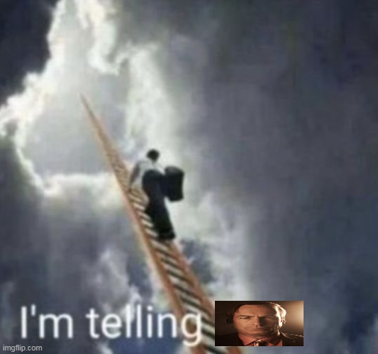 Im telling god | image tagged in im telling god | made w/ Imgflip meme maker