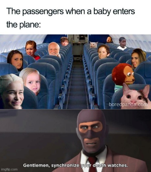 Oh no | image tagged in gentlemen synchronize your death watches,memes,dank memes,babies | made w/ Imgflip meme maker