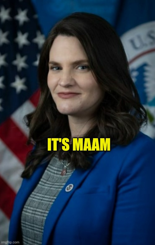 Miss Information | IT'S MAAM | image tagged in ministry of truth,it's maam,liberalism,1984,fjb,criminal minds | made w/ Imgflip meme maker