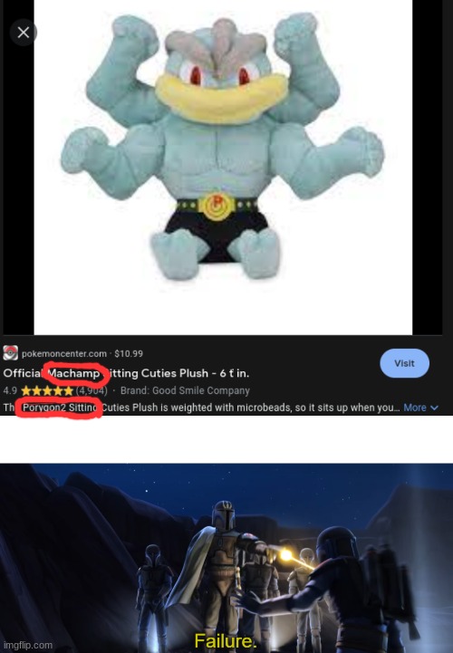 That is not a Porygon 2, THAT'S A MACHAMP! | image tagged in failure | made w/ Imgflip meme maker