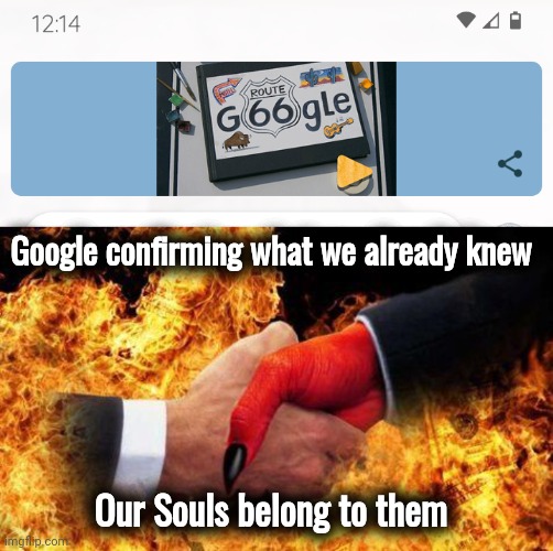 A brand new header today | Google confirming what we already knew; Our Souls belong to them | image tagged in making a deal with the devil,google wants to know your location,dark souls,deal with it | made w/ Imgflip meme maker