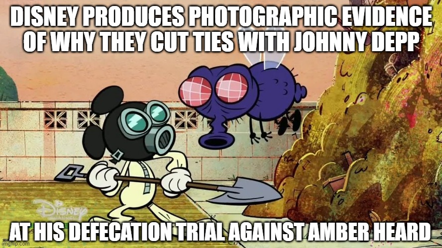 DISNEY PRODUCES PHOTOGRAPHIC EVIDENCE OF WHY THEY CUT TIES WITH JOHNNY DEPP; AT HIS DEFECATION TRIAL AGAINST AMBER HEARD | image tagged in johnny depp,amber heard | made w/ Imgflip meme maker