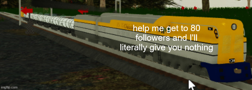 please I'm so fcking close | help me get to 80 followers and I'll literally give you nothing | image tagged in c and o m-1 turbine | made w/ Imgflip meme maker