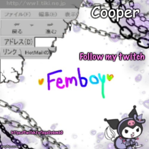 https://twitch.tv/legallydumb0 | Follow my twitch; https://twitch.tv/legallydumb0 | image tagged in femboy temp thanks yachi | made w/ Imgflip meme maker