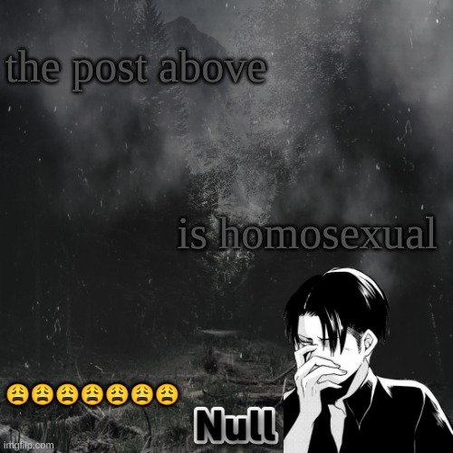 eMo gIrL | the post above; is homosexual; 😩😩😩😩😩😩😩 | image tagged in emo girl | made w/ Imgflip meme maker