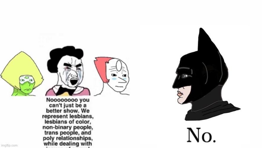 Batman:TAS >Steven unitard forever | image tagged in virgin vs chad | made w/ Imgflip meme maker