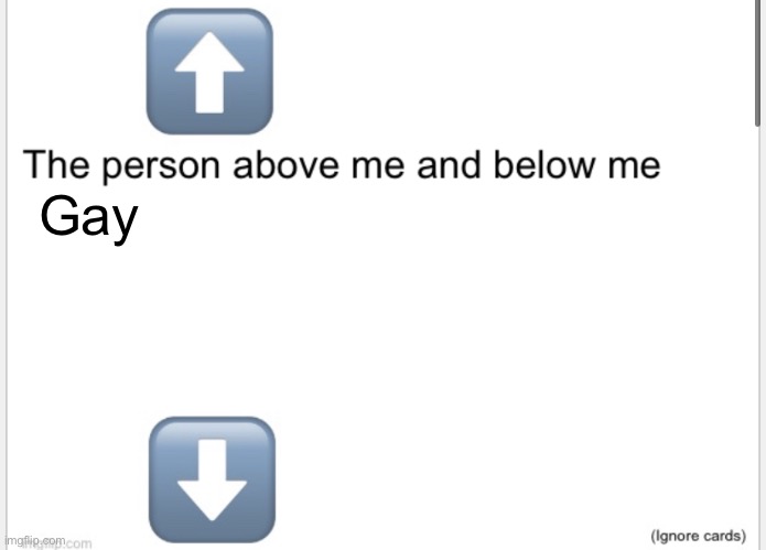 Person above below | Gay | image tagged in person above below | made w/ Imgflip meme maker