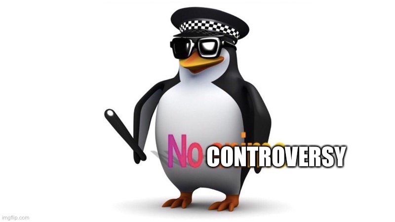 No anime | CONTROVERSY | image tagged in no anime | made w/ Imgflip meme maker