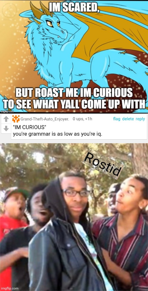 image tagged in black boy roast | made w/ Imgflip meme maker