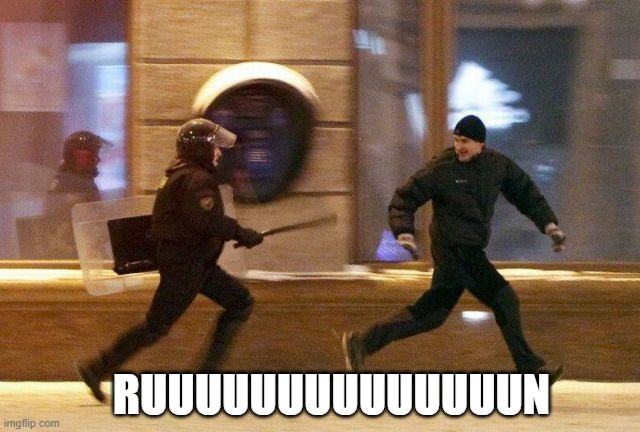 Police Chasing Guy | RUUUUUUUUUUUUUUN | image tagged in police chasing guy | made w/ Imgflip meme maker