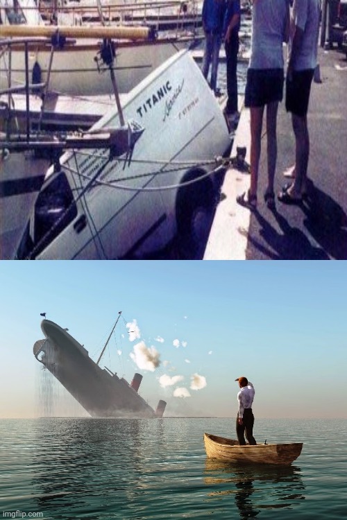 Titanic | image tagged in sinking ship,titanic,you had one job,memes,fails,car | made w/ Imgflip meme maker