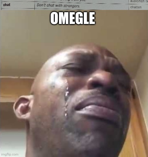 OMEGLE | image tagged in gifs | made w/ Imgflip meme maker