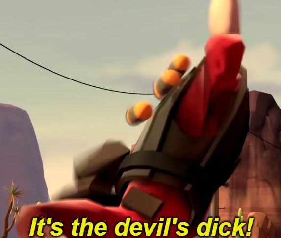 It's the devil's dicc! Blank Meme Template