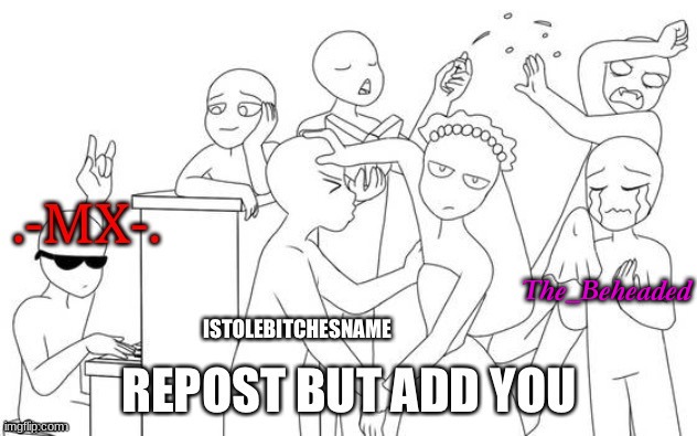 The_Beheaded | made w/ Imgflip meme maker