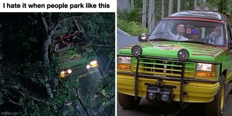 It's the worst | image tagged in jurassic park,jurassic park memes,memes,cars,ford explorer | made w/ Imgflip meme maker