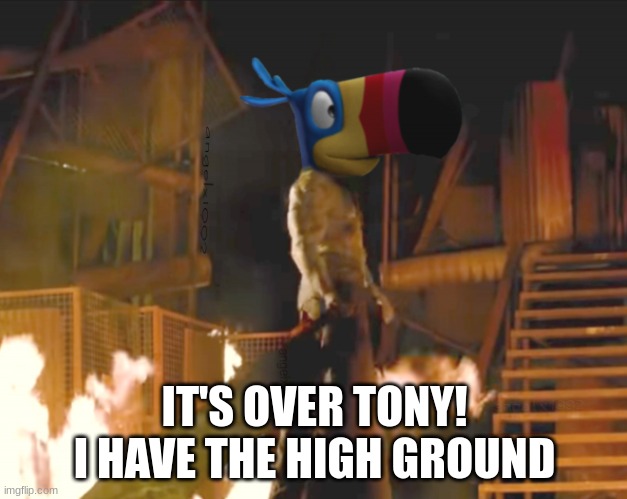 toucan sam pyramid head | IT'S OVER TONY!
I HAVE THE HIGH GROUND | image tagged in toucan sam pyramid head | made w/ Imgflip meme maker