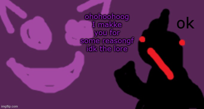 peak elfiya(?) content | ok; ohohoohoog I makke you for some reasongf idk the lore | made w/ Imgflip meme maker