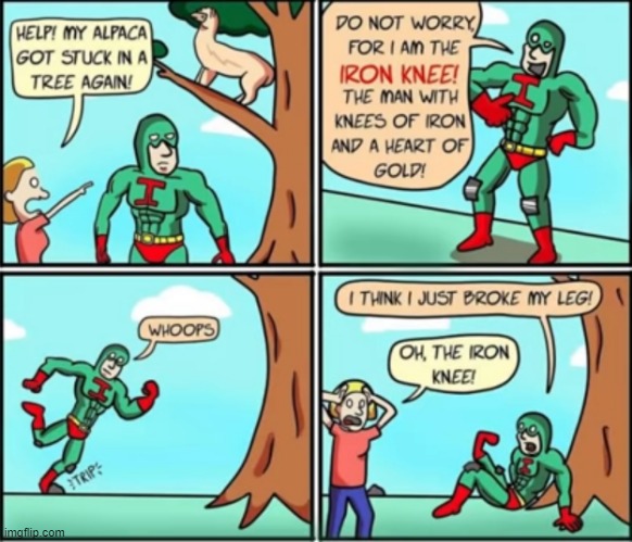 Oh the iorn knee | image tagged in comics | made w/ Imgflip meme maker