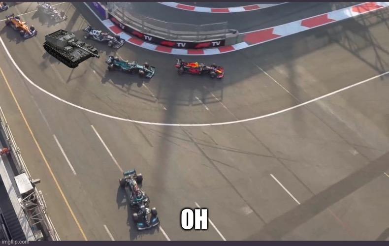 Lewis Hamilton going wide | OH | image tagged in lewis hamilton going wide | made w/ Imgflip meme maker
